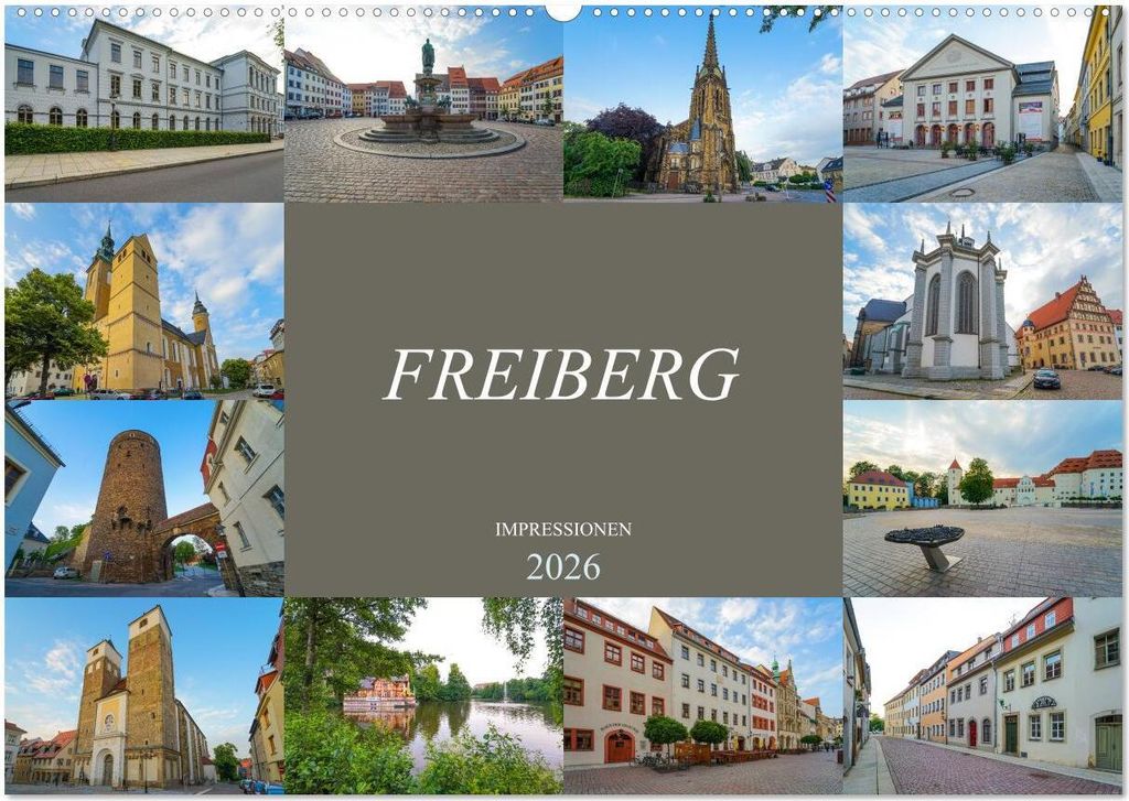 Freiberg Impressionen (Wandkalender 2026 DIN A2 quer), CALVENDO Monatskalender