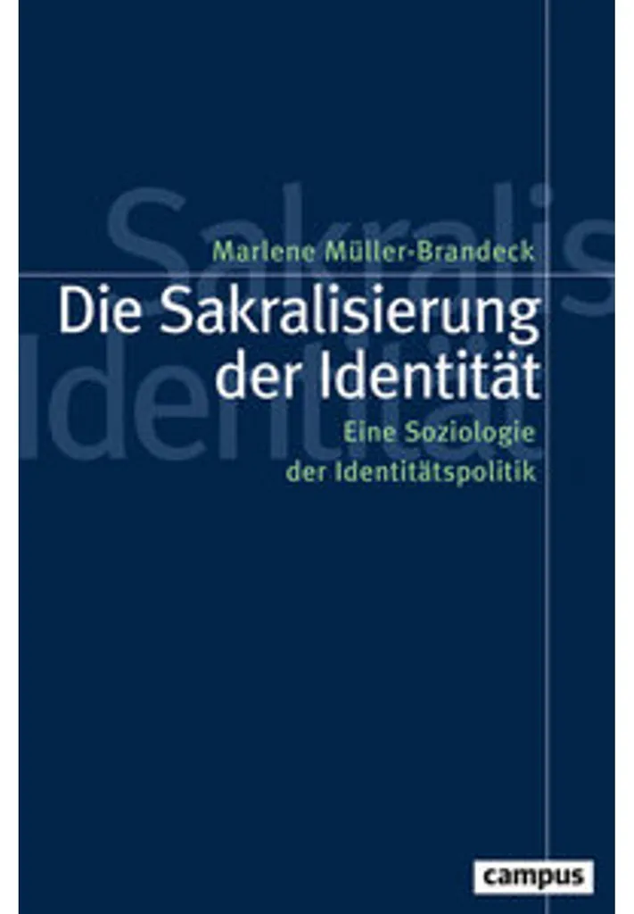 Comprendre les Conflits Identitaires avec Die Sakralisierung der Identität