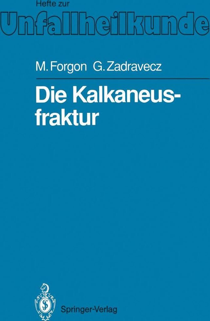 Die Kalkaneusfraktur