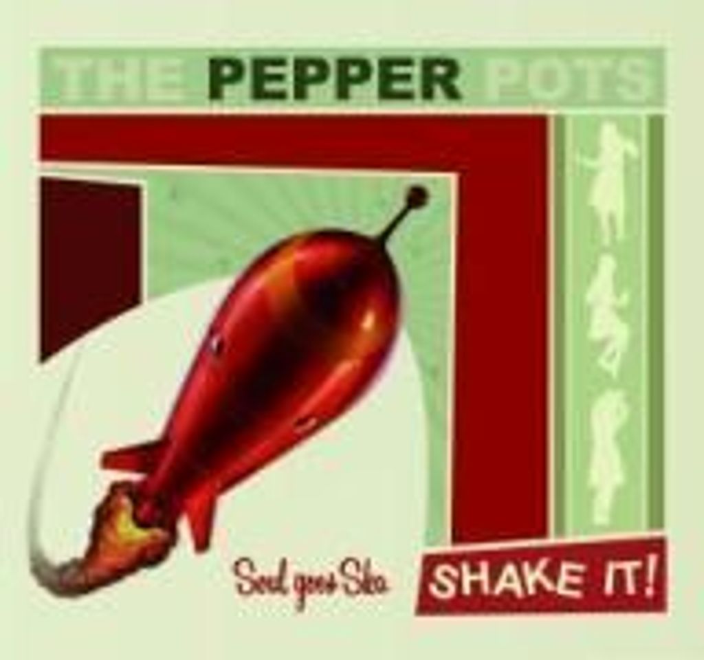 Pepper Pots,The-Shake It!