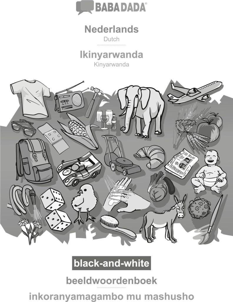 BABADADA black-and-white, Nederlands - Ikinyarwanda, beeldwoordenboek - inkoranyamagambo mu mashusho