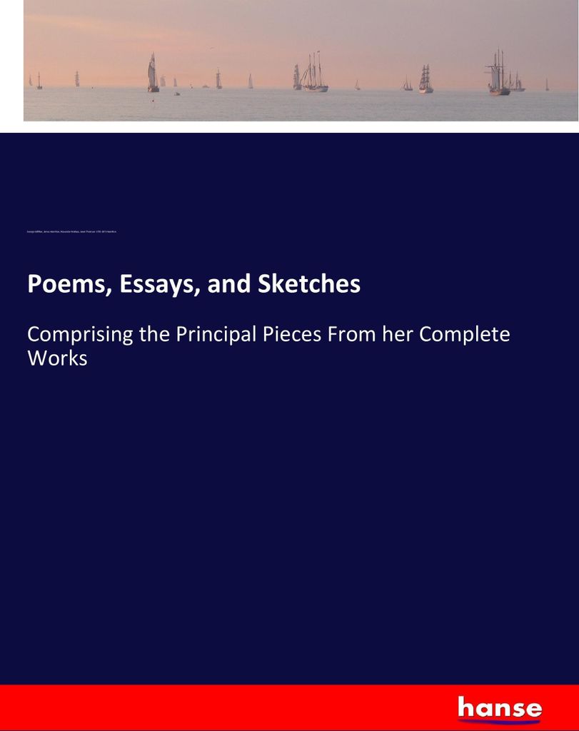 Poems, Essays, and Sketches