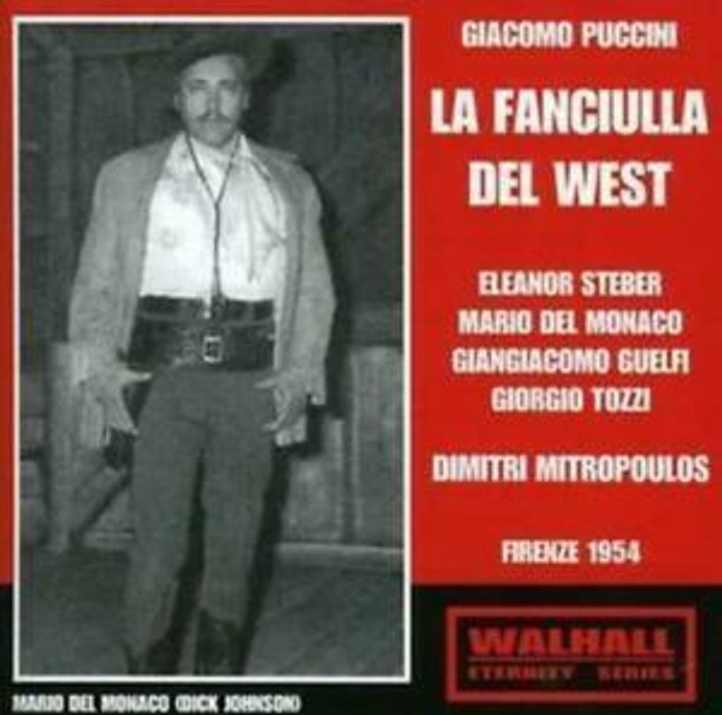 La Fanciulla Del West: Steber-Del Monaco