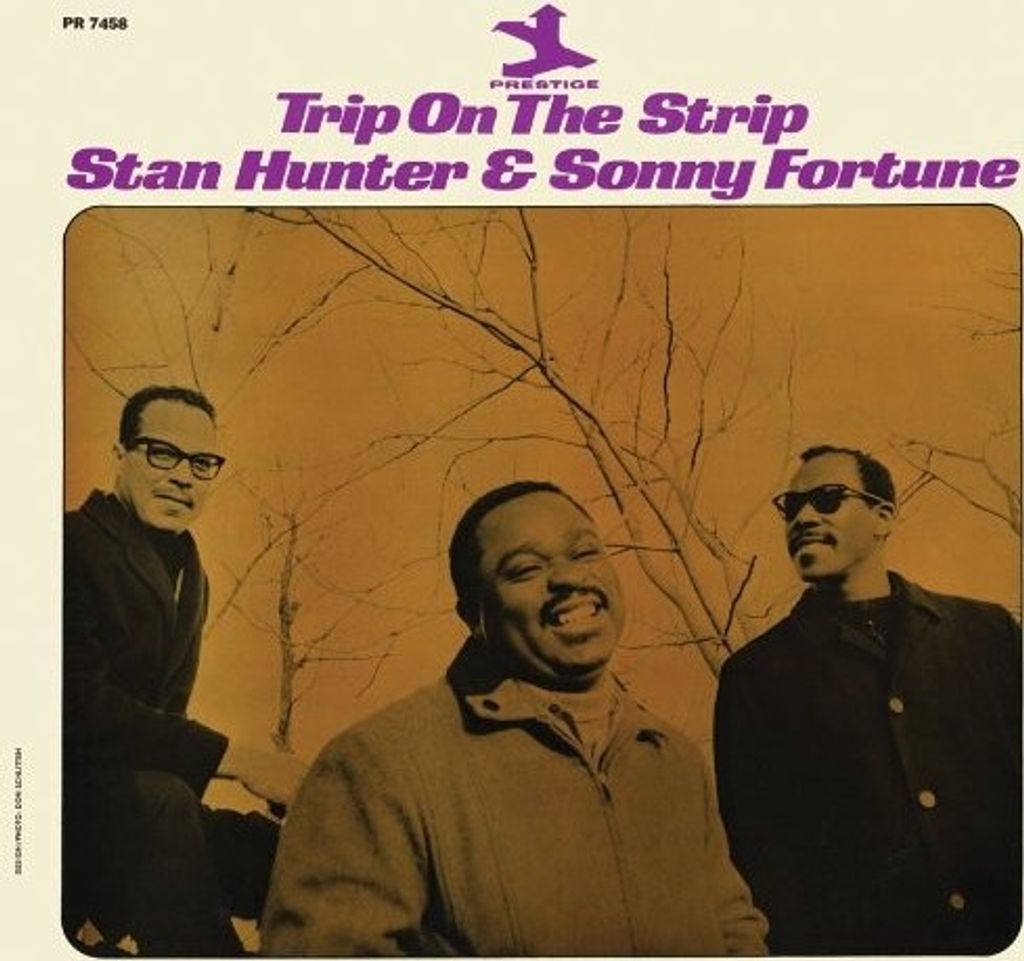 Hunter,Stan & Sonny Fortune-Trip On The Strip