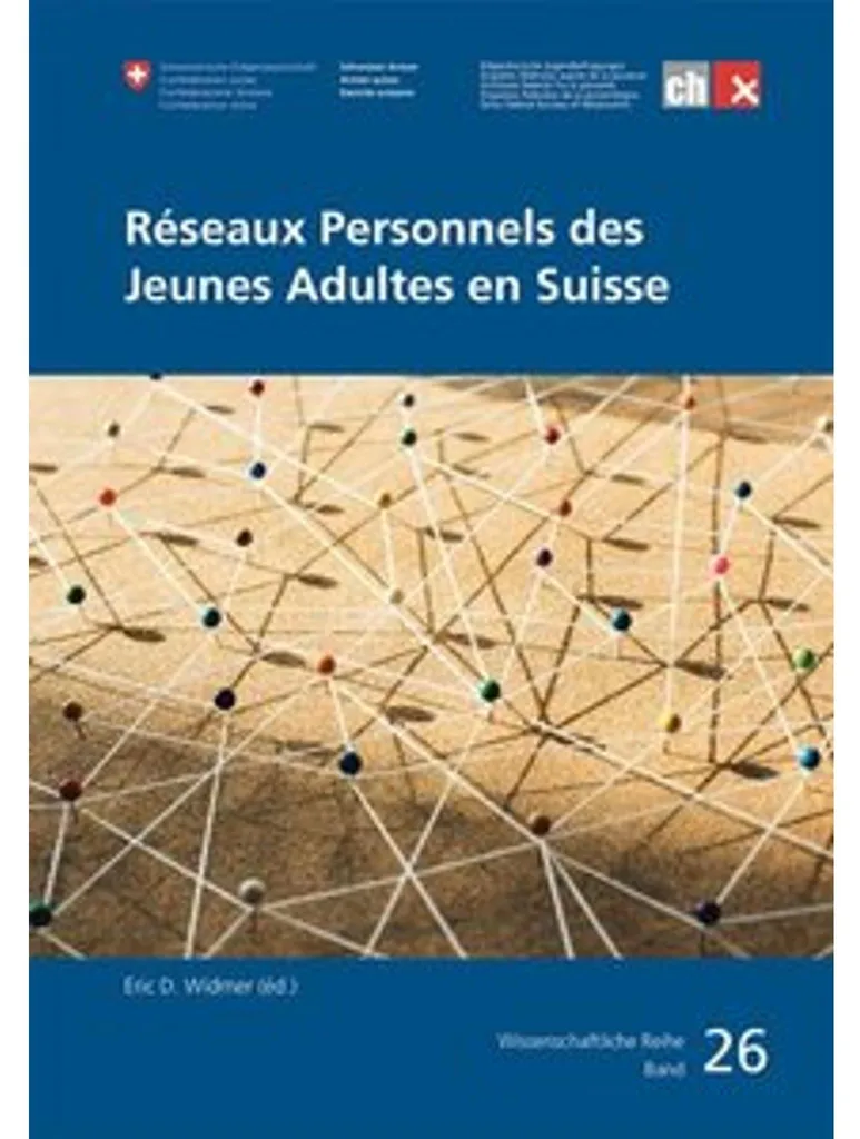 Réseaux Personnels des Jeunes Adultes en Suisse - Étude Sociologique