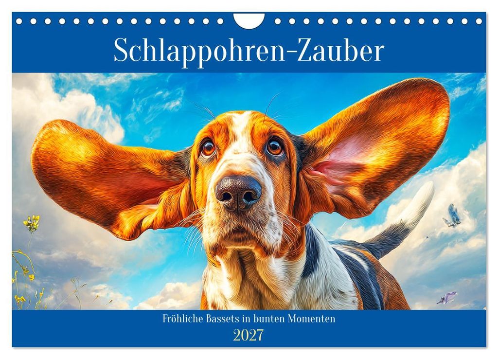 Schlappohren-Zauber. Fröhliche Bassets in bunten Momenten (Wandkalender 2027 DIN A4 quer), CALVENDO Monatskalender