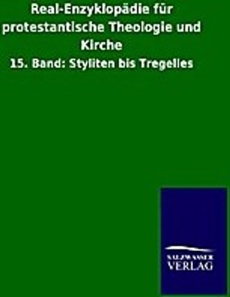 Real-Enzyklopädie für protestantische Theologie und Kirche