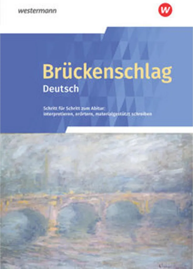 Brückenschlag Deutsch Schulbuch : Manuel complet avec exercices et textes