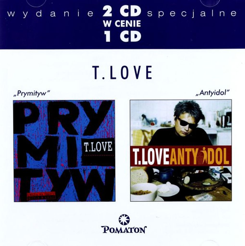 T.Love: Primitiv / Anti-Idol