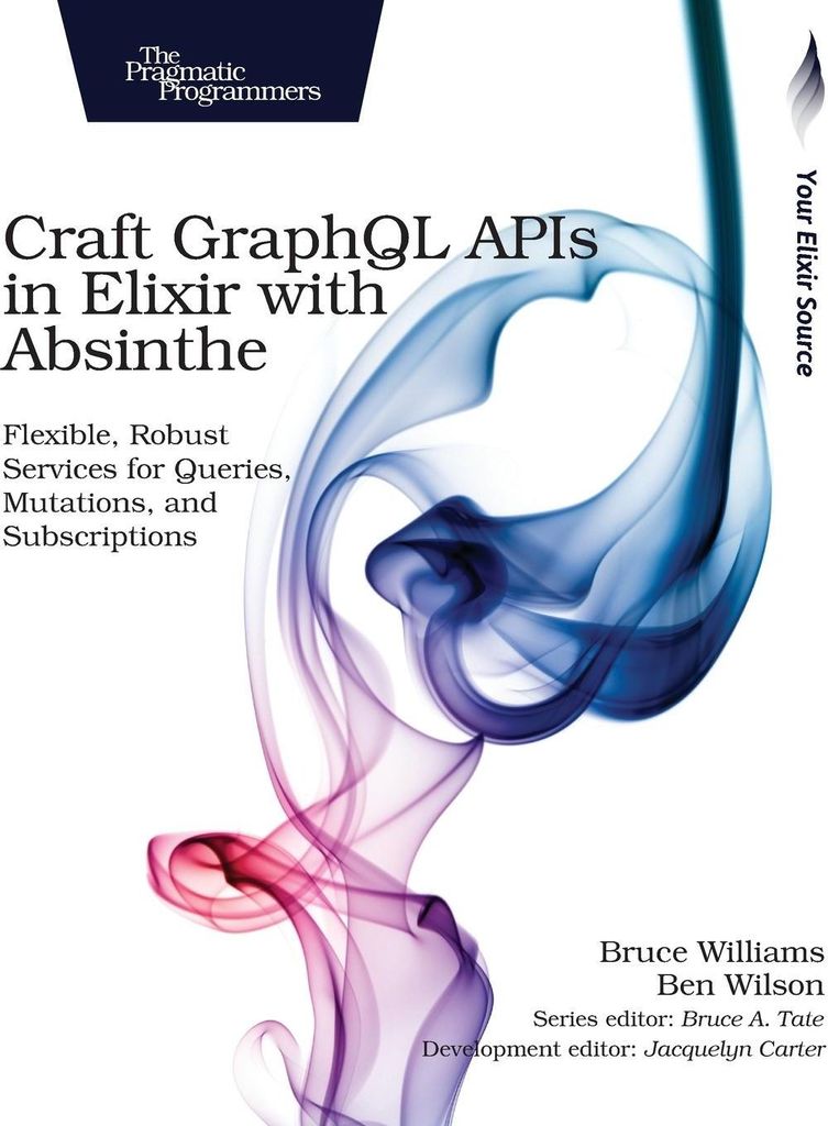 Craft Graphql Apis In Elixir With Absint – Lingua: Inglese