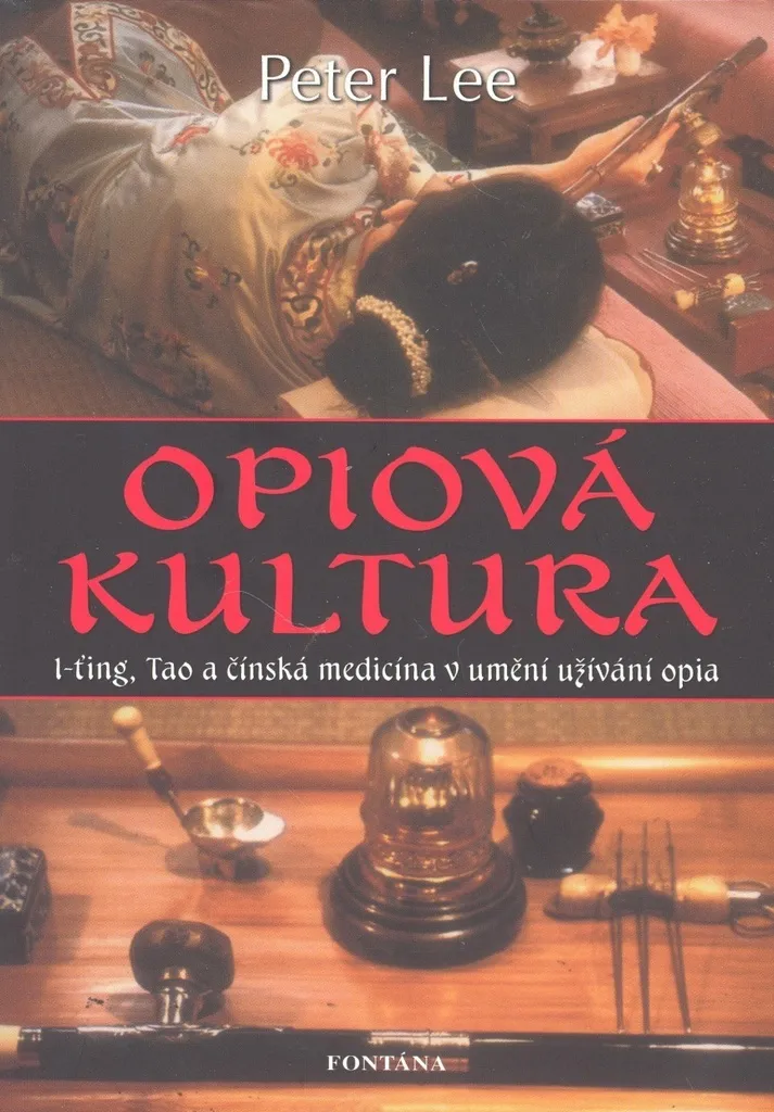 Livre Opiová kultura par Lee Peter - Guide broché culture Asie