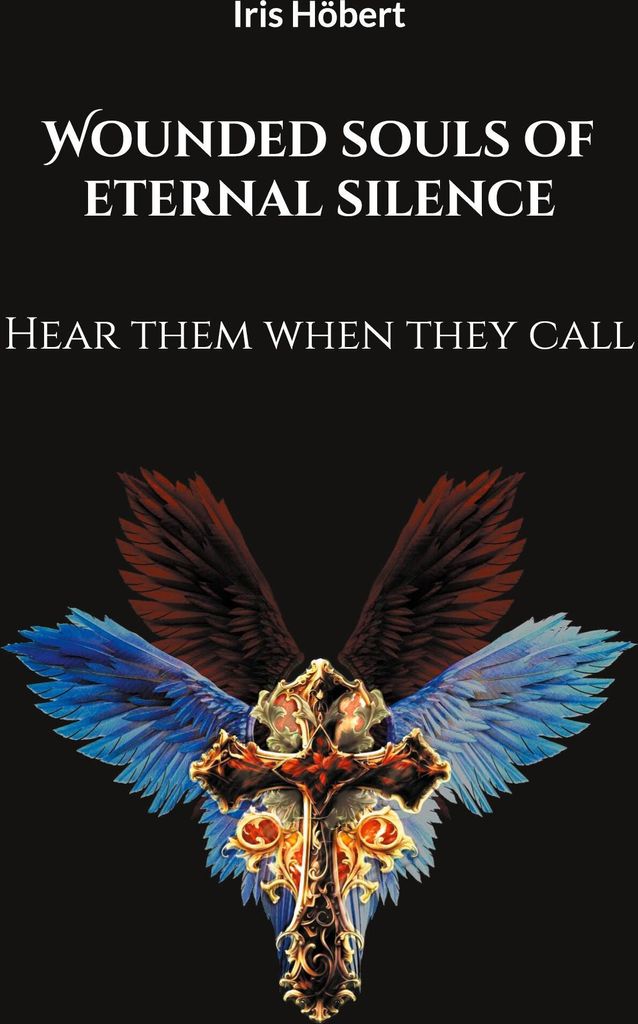 Wounded souls of eternal silence