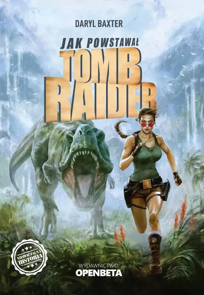 Tomb Raider Coulisses : Livre Illustré Jak Powstawał avec Archives Rares