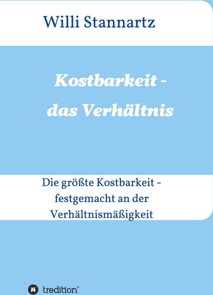 Kostbarkeit - das Verhältnis