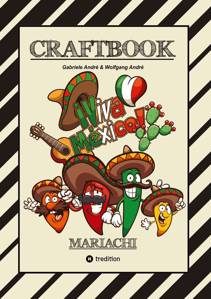 Craftbook - Bandidos - Gunslinger - Mexico - Mariachi - Wanted - Witzige Ausmalmotive - Knifflige Rätsel - Tutorial - Skorpion - Chillifiguren