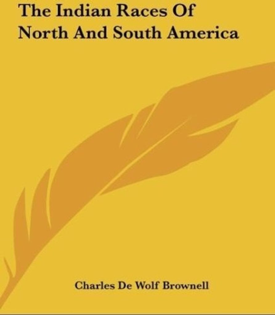 The Indian Races Of North And South America
