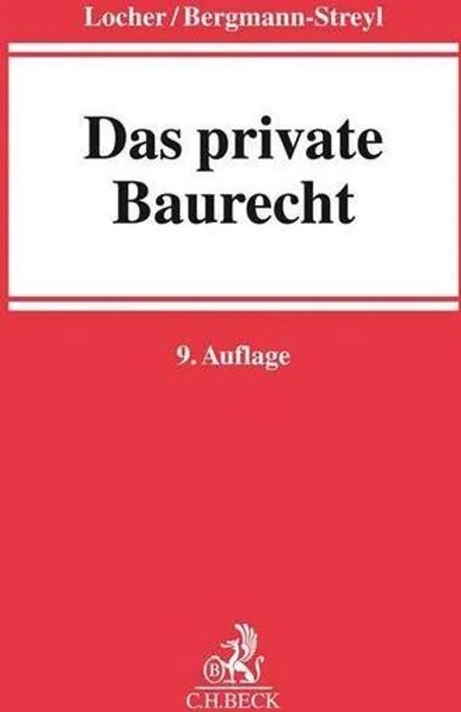 Das private Baurecht : Guide complet du droit de la construction privé