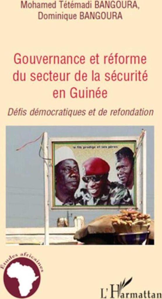 Gouvernance et réforme du secteur de la sécurité en Guinée
