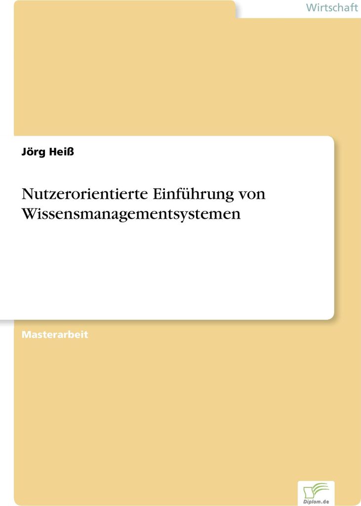 Nutzerorientierte Einführung von Wissensmanagementsystemen