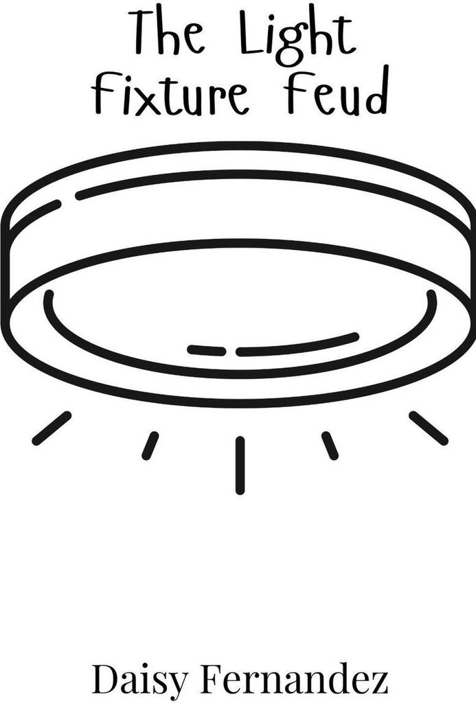 The Light Fixture Feud