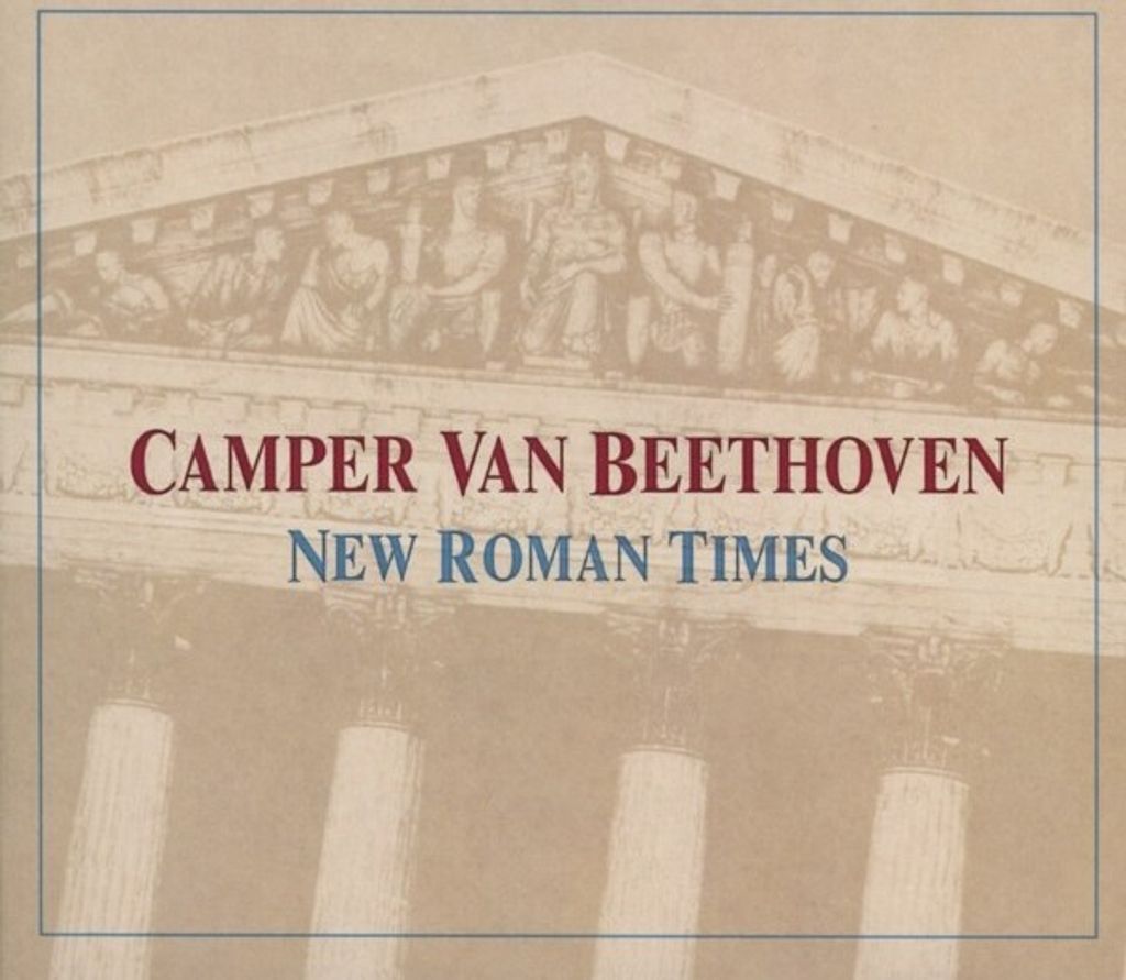 Camper Van Beethoven-New Roman Times