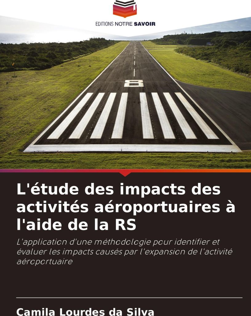 L'étude des impacts des activités aéroportuaires à l'aide de la RS