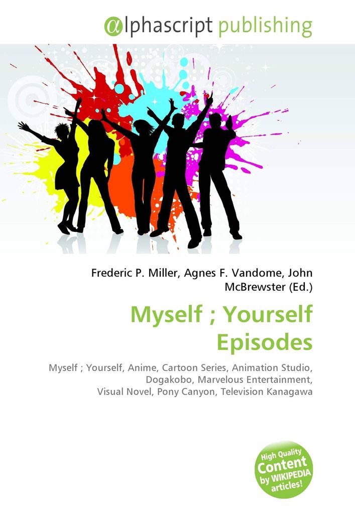 Myself ; Yourself Episodes