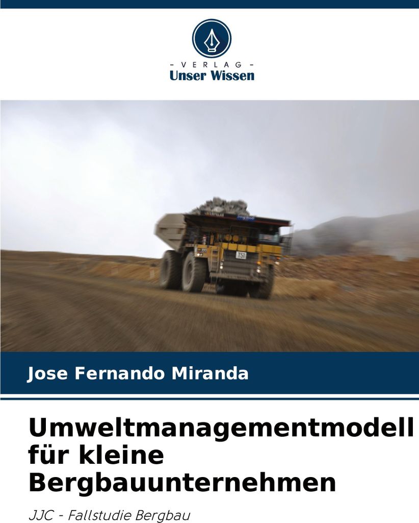 Umweltmanagementmodell für kleine Bergbauunternehmen