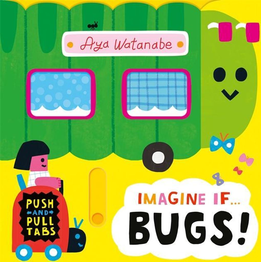 Imagine if... Bugs!