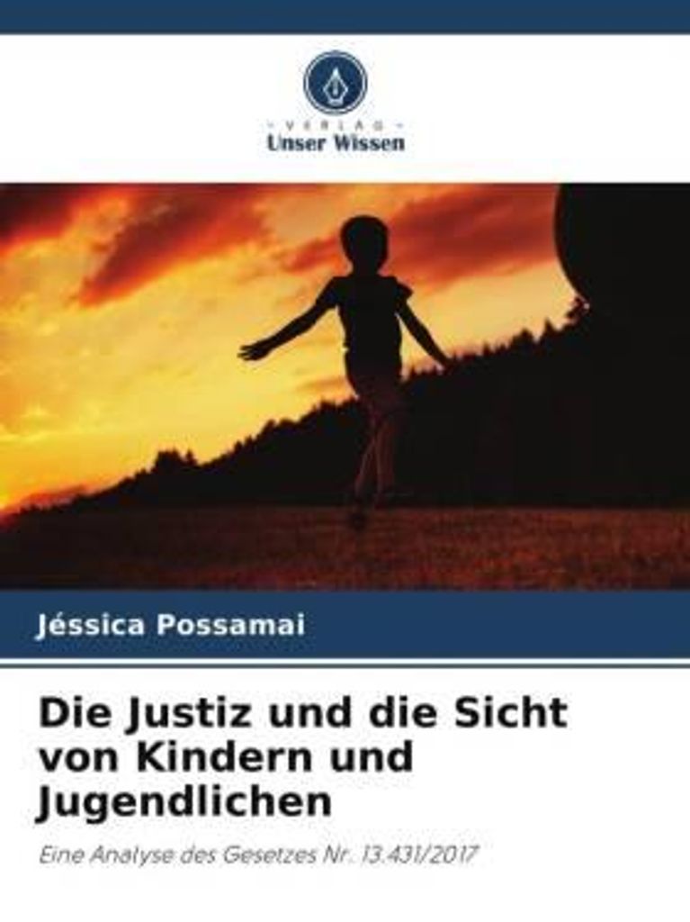 Die Justiz und die Sicht von Kindern und Jugendlichen