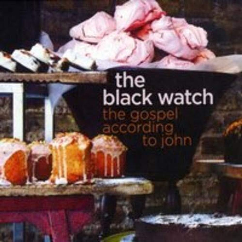 The Black Watch - Das Evangelium nach Johannes CD