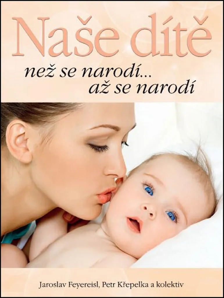 Grossesse Sereine : Livre Naše dítě pour Gérer Stress et Questions
