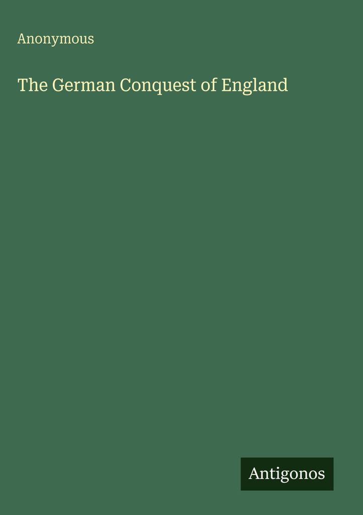 The German Conquest of England