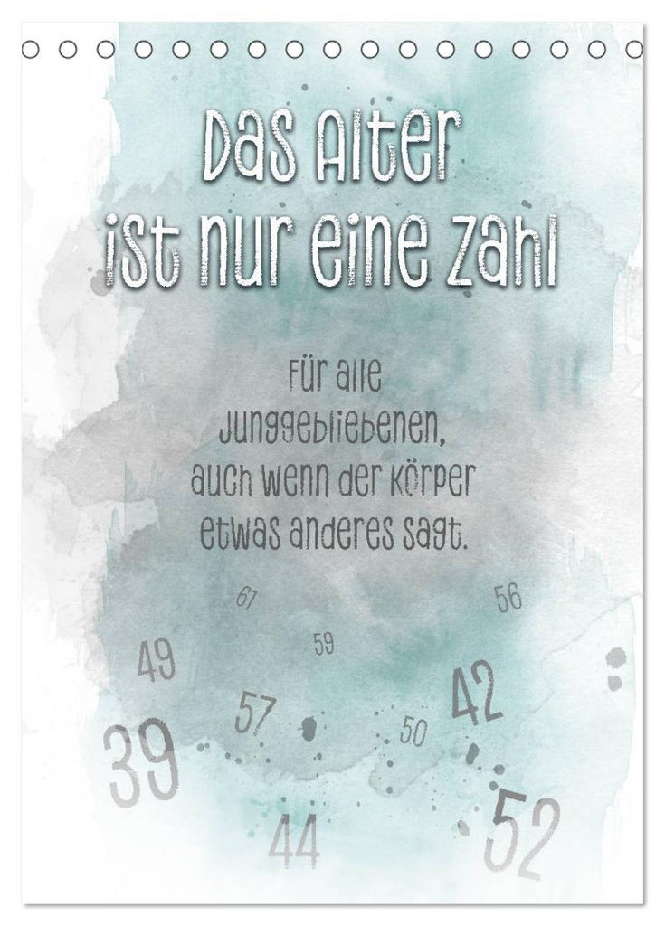 Das Alter ist nur eine Zahl (Tischkalender 2027 DIN A5 hoch), CALVENDO Monatskalender