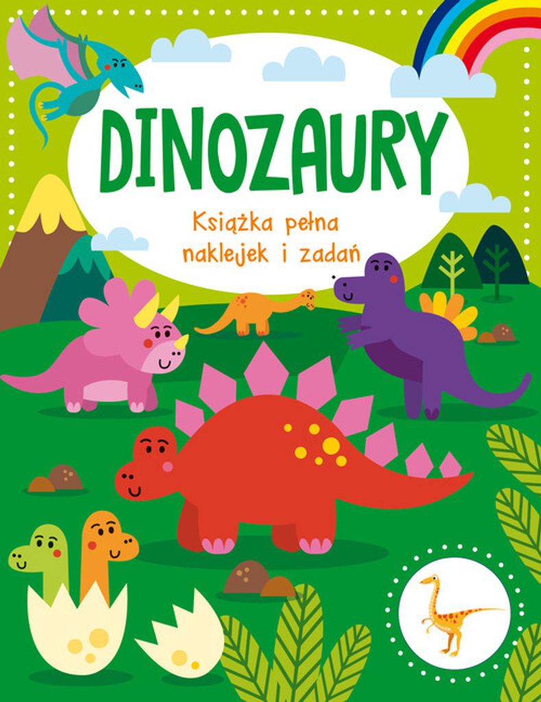 Dinozaury Książka pełna naklejek i zadań - Barbara Szymanek (Übersetzung) (Bücher mit Aufklebern für Kinder auf Polnisch)