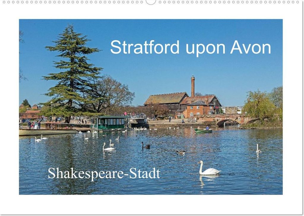 Stratford upon Avon - Shakespeare-Stadt (Wandkalender 2027 DIN A2 quer), CALVENDO Monatskalender
