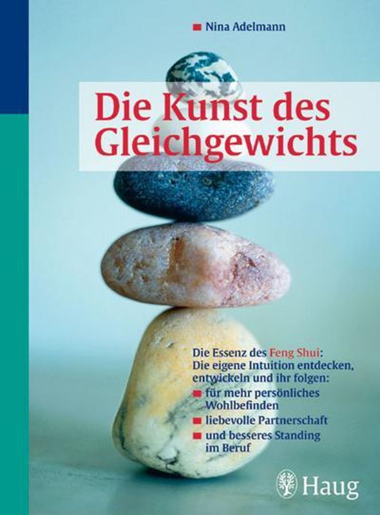 Die Kunst des Gleichgewichts | Nina Adelmann