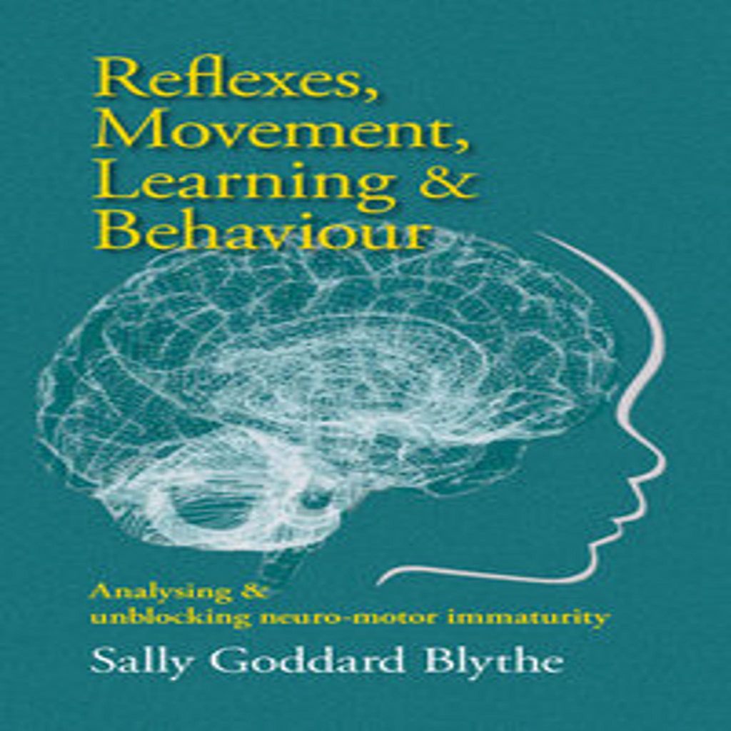 Reflexes, Movement, Learning & Behaviour Image du produit 