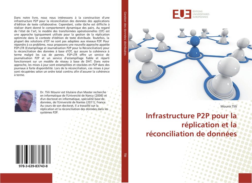 Infrastructure P2P pour la réplication et la réconciliation de données