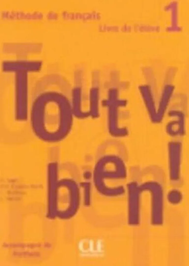Réussir son niveau A1 : Manuel Tout Va Bien 1 et portfolio de suivi
