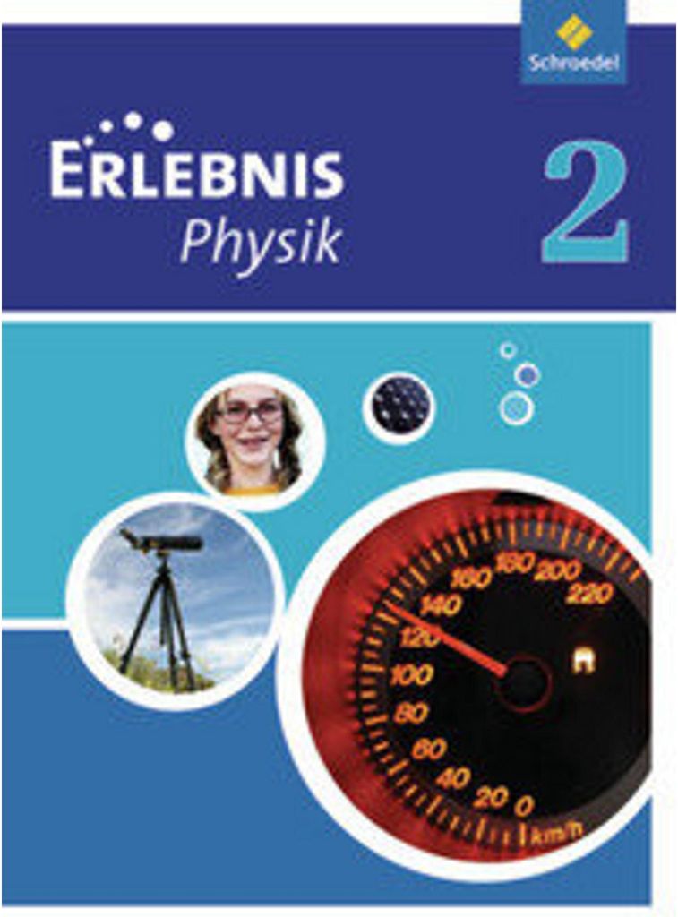 Erlebnis Physik 2. Schulbuch. Realschule. Nordrhein-Westfalen