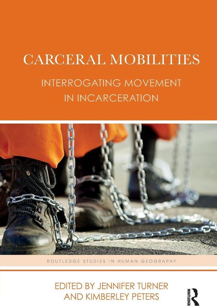 Carceral Mobilities