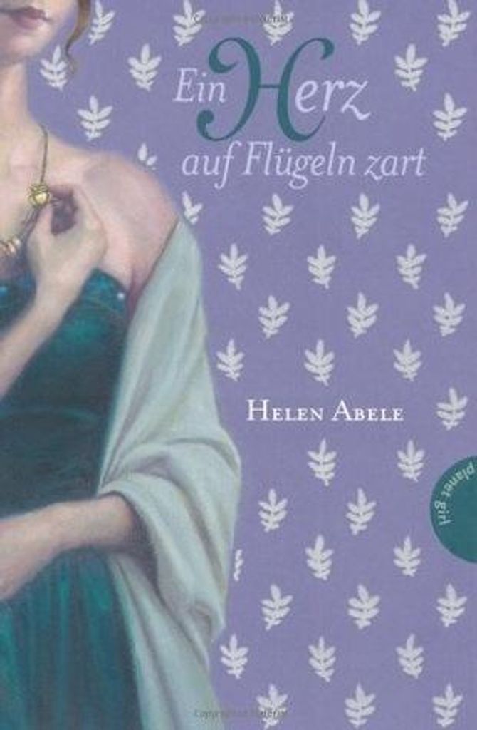 Ein Herz auf Flügeln zart. Liebe durch alle Zeiten | Helen Abele
