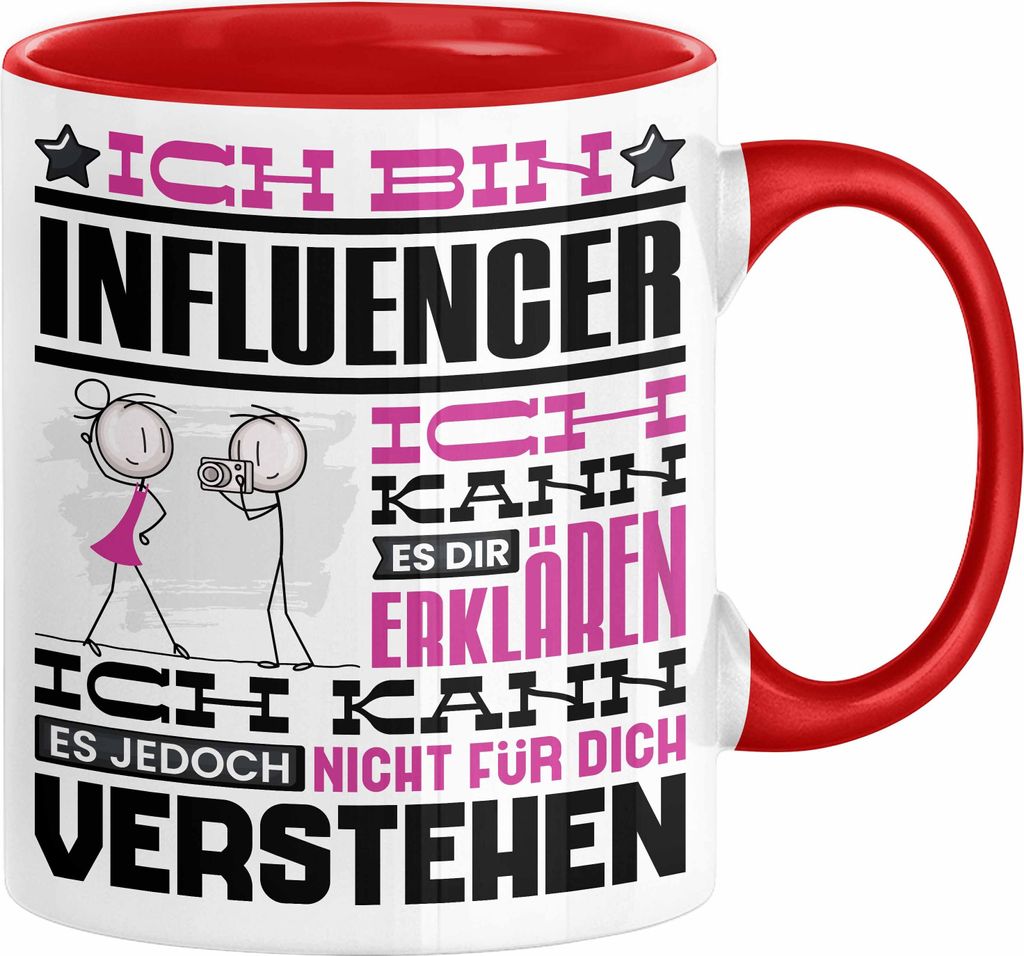 Influencer Geschenk Tasse Geschenkidee für Influencer Geburtstag Lustiger Spruch Ich Bin Influencer Ich Kann Es Dir Erklären Aber Nicht Für Dich...