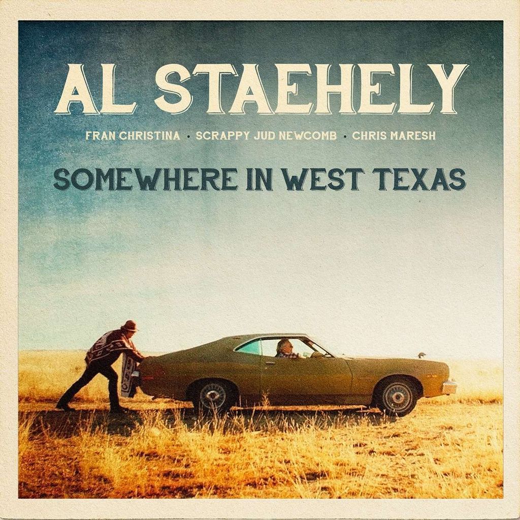 Al Staehely: Somewhere In West Texas - - (CD / Titel: A-G)