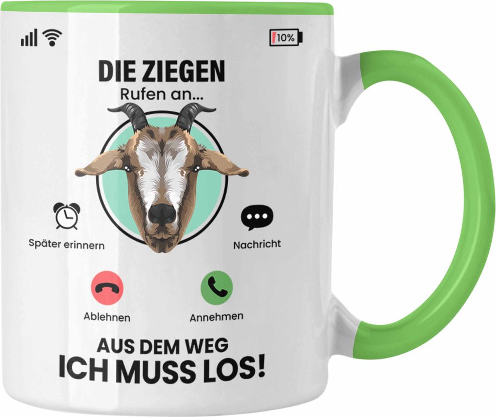 Trendation - Die Ziegen Rufen An Tasse Geschenk für Ziegen Züchter Besitzer Geschenkidee Lustig Spruch Ziegenhirte (Grün)