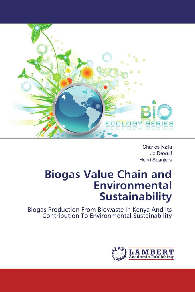 Biogas Value Chain and Environmental Sustainability