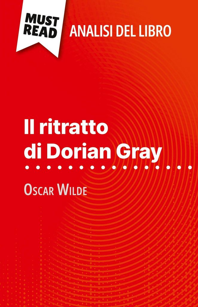 Il ritratto di Dorian Gray di Oscar Wilde (Analisi del libro)