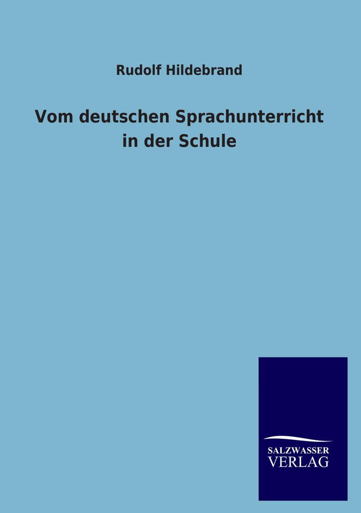 Vom deutschen Sprachunterricht in der Schule