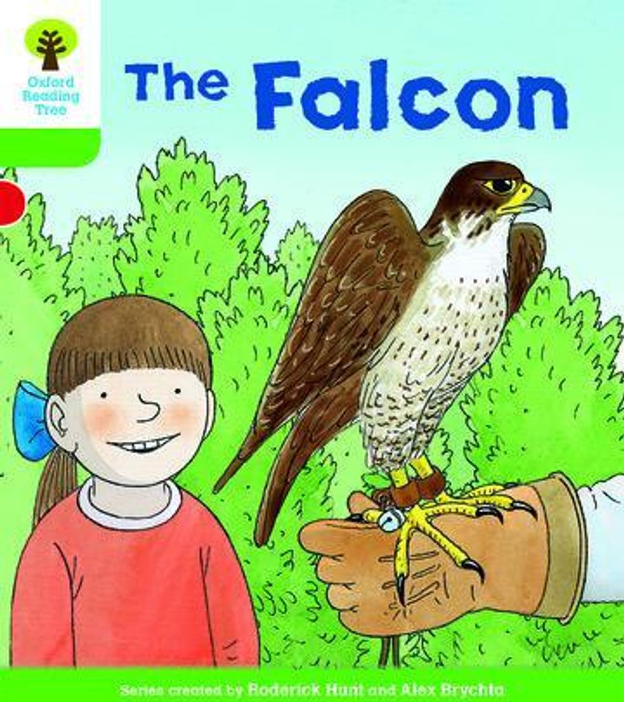 Oxford Reading Tree Biff, Chip and Kipper Stories Decode and Develop: Level 2: The Falcon